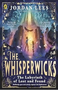 The Whisperwicks: the Labyrinth of Lost and Found